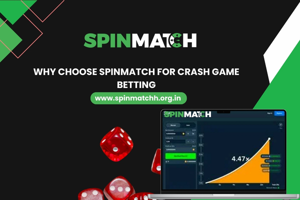 Why Choose Spinmatch for Crash Game Betting