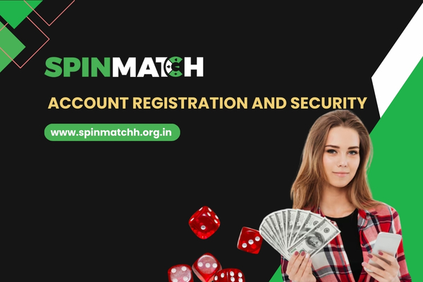 Account Registration and Security